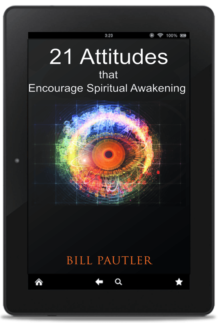 21 Attitudes that Encourage Spiritual Awakening